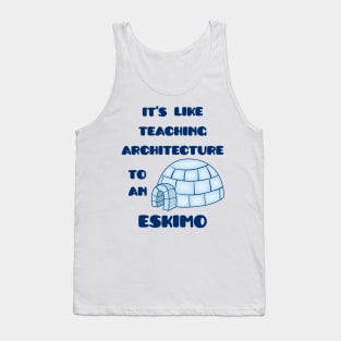 Eskimo Tank Top